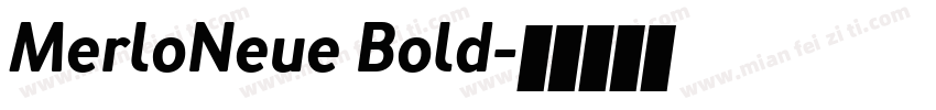 MerloNeue Bold字体转换